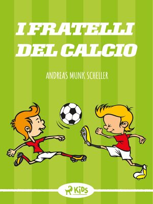 cover image of I fratelli del calcio